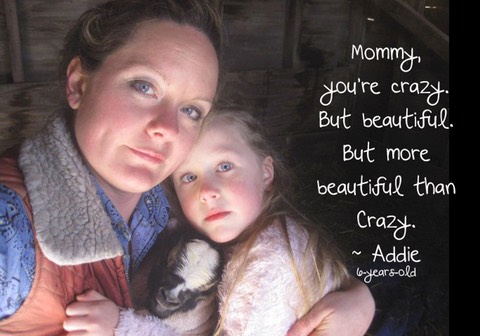 Beautiful crazy mommy